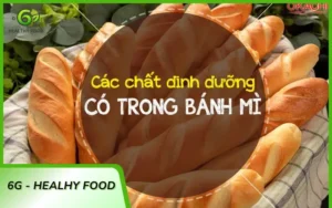 Thành phần dinh dưỡng trong bánh mì